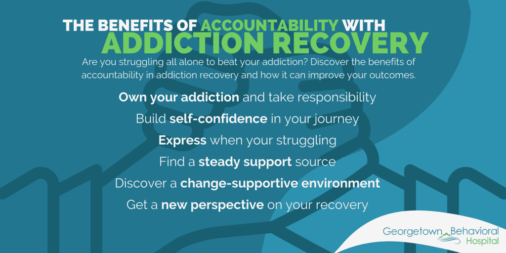 The Benefits of Accountability with Addiction Recovery infographic